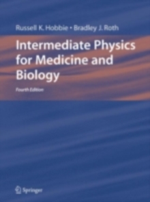 Intermediate Physics for Medicine and Biology