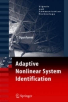 Adaptive Nonlinear System Identification : The Volterra and Wiener Model Approaches