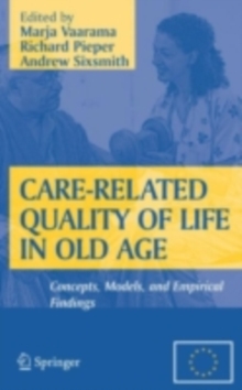 Care-Related Quality of Life in Old Age : Concepts, Models, and Empirical Findings