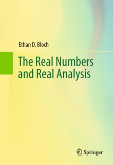 The Real Numbers and Real Analysis