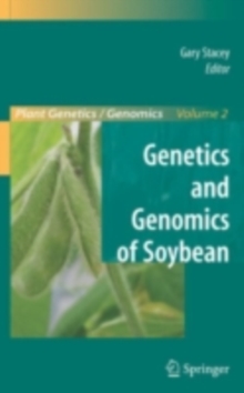 Genetics and Genomics of Soybean