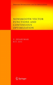 Nonsmooth Vector Functions and Continuous Optimization, Hardback Book Nonsmooth Vector Functions and Continuous Optimization, Hardback Book