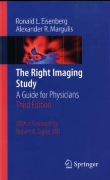 The Right Imaging Study : A Guide for Physicians