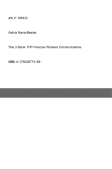 Personal Wireless Communications : The 12th IFIP International Conference on Personal Wireless Communications (PWC 2007), Prague, Czech Republic, September 2007