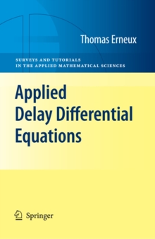 Applied Delay Differential Equations