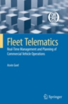 Fleet Telematics : Real-time management and planning of commercial vehicle operations