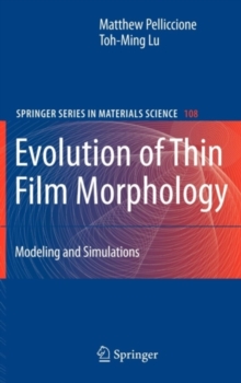 Evolution of Thin Film Morphology : Modeling and Simulations