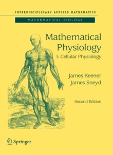 Mathematical Physiology : I: Cellular Physiology