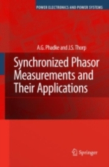 Synchronized Phasor Measurements and Their Applications