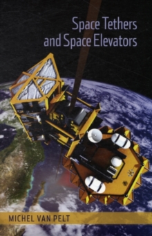 Space Tethers and Space Elevators