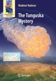 The Tunguska Mystery, Hardback Book The Tunguska Mystery, Hardback Book