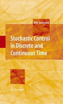 Stochastic Control in Discrete and Continuous Time