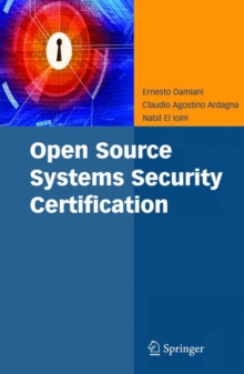 Open Source Systems Security Certification, Hardback Book Open Source Systems Security Certification, Hardback Book