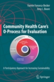 Community Health Care's O-Process for Evaluation : A Participatory Approach for Increasing Sustainability