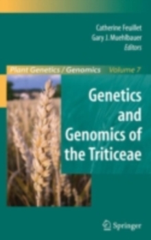 Genetics and Genomics of the Triticeae