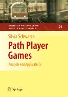 Path Player Games : Analysis and Applications, Hardback Book Path Player Games : Analysis and Applications, Hardback Book
