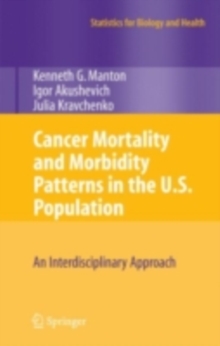 Cancer Mortality and Morbidity Patterns in the U.S. Population : An Interdisciplinary Approach