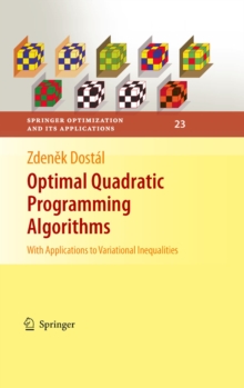 Optimal Quadratic Programming Algorithms : With Applications to Variational Inequalities