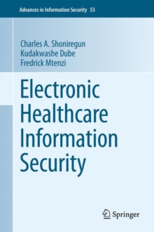 Electronic Healthcare Information Security, Hardback Book Electronic Healthcare Information Security, Hardback Book