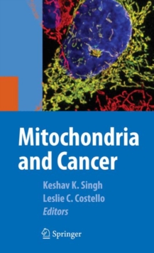 Mitochondria and Cancer, Hardback Book Mitochondria and Cancer, Hardback Book