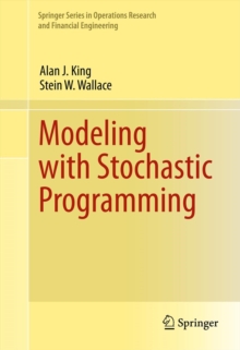 Modeling with Stochastic Programming