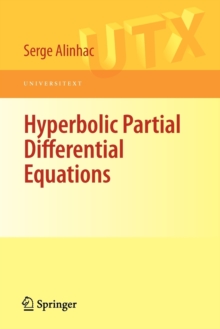 Hyperbolic Partial Differential Equations, Paperback / softback Book Hyperbolic Partial Differential Equations, Paperback / softback Book