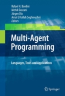 Multi-Agent Programming: : Languages, Tools and Applications