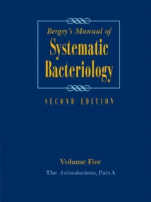 Bergey's Manual of Systematic Bacteriology : Volume 5: The Actinobacteria, Hardback Book Bergey's Manual of Systematic Bacteriology : Volume 5: The Actinobacteria, Hardback Book