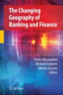 The Changing Geography of Banking and Finance