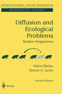 Diffusion and Ecological Problems: Modern Perspectives, Hardback Book Diffusion and Ecological Problems: Modern Perspectives, Hardback Book