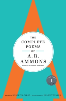 The Complete Poems of A. R. Ammons : Volume 1 1955-1977, Hardback Book The Complete Poems of A. R. Ammons : Volume 1 1955-1977, Hardback Book