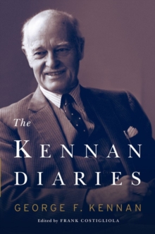 The Kennan Diaries, Hardback Book The Kennan Diaries, Hardback Book