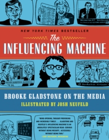 W. W. Norton & Company Influencing Machine, Brooke Gladstone On The Media