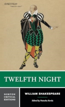 Twelfth Night : A Norton Critical Edition