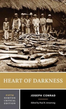 Heart of Darkness : A Norton Critical Edition