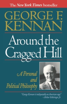 Around the Cragged Hill : A Personal and Political Philosophy