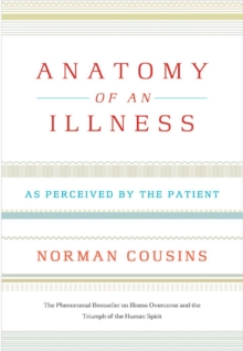 Anatomy of an Illness : As Perceived by the Patient