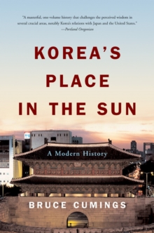 Korea's Place in the Sun : A Modern History