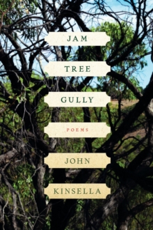 Jam Tree Gully : Poems, Paperback / softback Book Jam Tree Gully : Poems, Paperback / softback Book