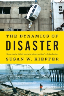 The Dynamics of Disaster, Paperback / softback Book The Dynamics of Disaster, Paperback / softback Book