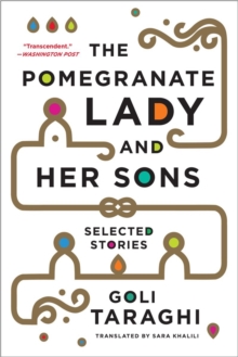 The Pomegranate Lady and Her Sons : Selected Stories