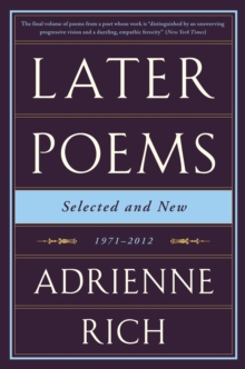 Later Poems: Selected and New : 1971-2012