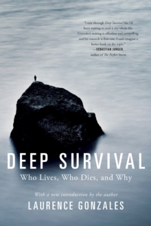 Deep Survival : Who Lives, Who Dies, and Why