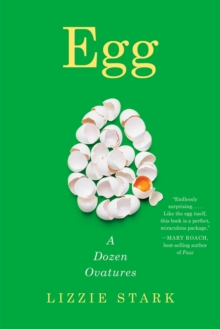 Egg : A Dozen Ovatures