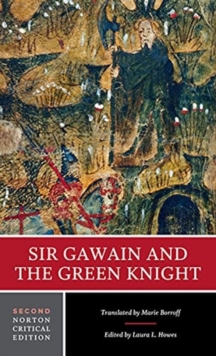 Sir Gawain and the Green Knight : A Norton Critical Edition