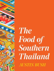 The Food of Southern Thailand