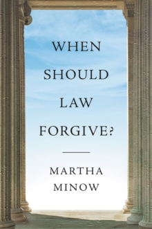 When Should Law Forgive?