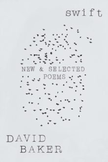 Swift : New and Selected Poems