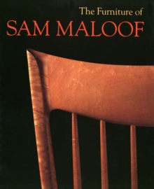 The Furniture of Sam Maloof, Paperback / softback Book The Furniture of Sam Maloof, Paperback / softback Book