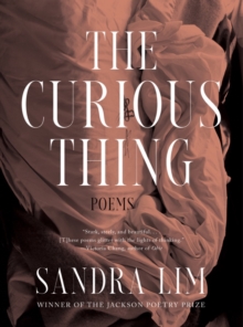 The Curious Thing : Poems